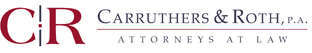 Carruthers & Roth, P.A.